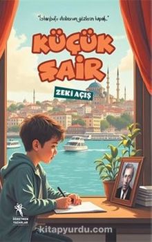 Küçük Şair (İstanbul'u Dinliyorum Gözlerim Kapalı)