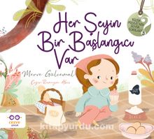 Her Şeyin Bir Başlangıcı Var