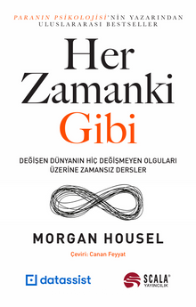 Her Zamanki Gibi & Değişen Dünyanın Hiç Değişmeyen Olguları Üzerine Zamansız Dersler