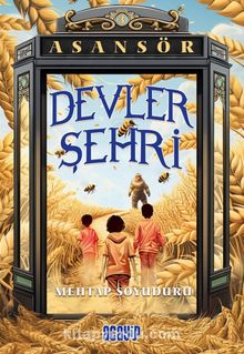 Devler Şehri / Asansör 3