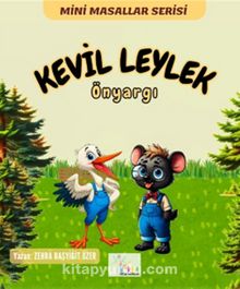 Kevil Leylek / Ön Yargı