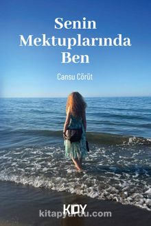 Senin Mektuplarında Ben