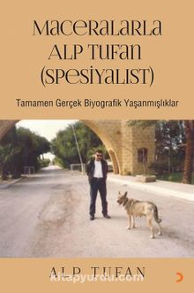 Maceralarla Alp Tufan (Spesiyalıst)