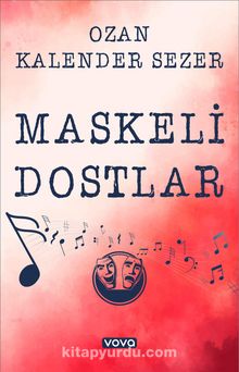 Maskeli Dostlar