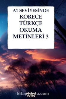 A1 Seviyesinde Korece-Türkçe Okuma Metinleri 3