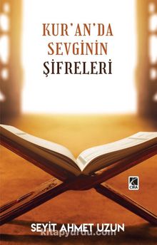 Kur’an’da Sevginin Şifreleri