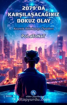 2079’da Karşılaşacağınız 9 Olay