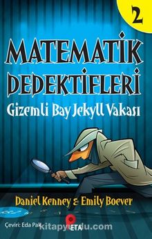 Matematik Dedektifleri 2 : Gizemli Bay Jekyll Vakası