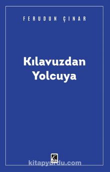 Kılavuzdan Yolcuya