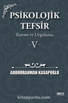 Psikolojik Tefsîr Kuram ve Uygulama 5