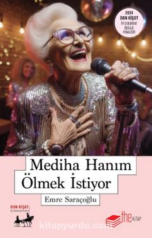 Mediha Hanım Ölmek İstiyor