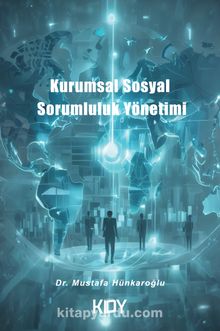 Kurumsal Sosyal Sorumluluk Yönetimi