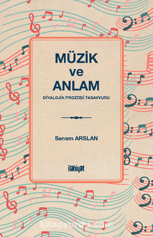 Müzik ve Anlam & Diyalojik Prozodi Tasavvuru