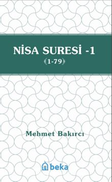 Nisa Suresi Tefsiri 1 (1-79)