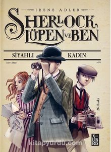 Sherlock Lüpen ve Ben-Siyahlı Kadın