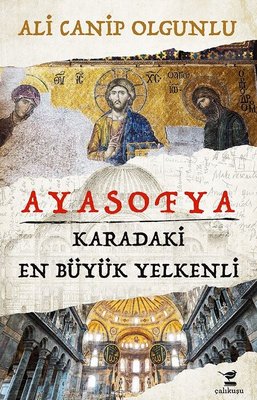 Ayasofya-Karadaki En Büyük Yelkenli