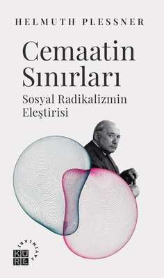 Cemaatin Sınırları - Sosyal Radikalizmin Eleştirisi