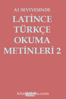 A1 Seviyesinde Latince-Türkçe Okuma Metinleri 2