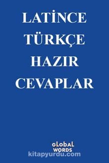 Latince-Türkçe Hazır Cevaplar