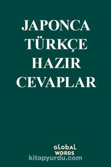 Japonca-Türkçe Hazır Cevaplar