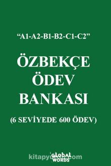 Özbekçe Ödev Bankası & 6 Seviyede 600 Ödev