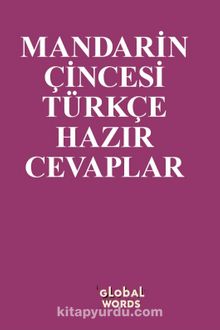 Mandarin Çincesi-Türkçe Hazır Cevaplar