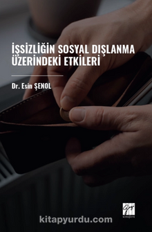 İşsizliğin Sosyal Dışlanma Üzerindeki Etkileri