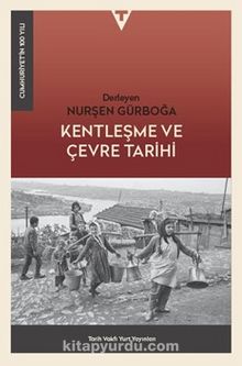 Kentleşme ve Çevre Tarihi