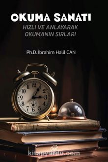 Hızlı ve Anlayarak Okumanın Sırları