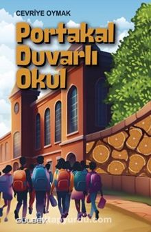 Portakal Duvarlı Okul