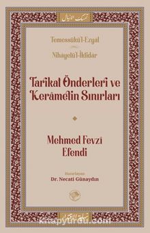 Tarikat Önderleri ve Kerametin Sınırları