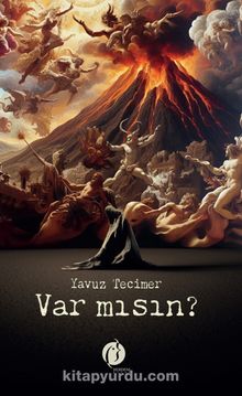 Var Mısın ?