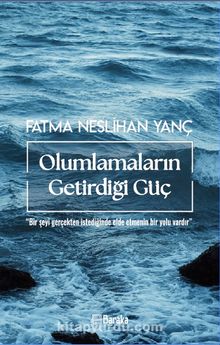 Olumlamaların Getirdiği Güç