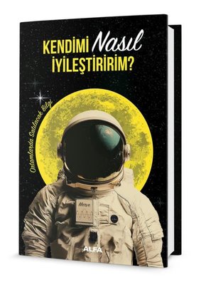 Kendimi Nasıl İyileştiririm?
