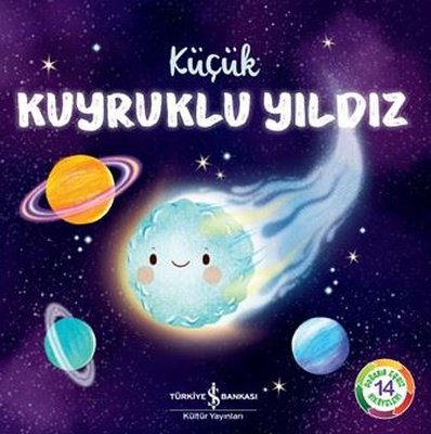 Küçük Kuyruklu Yıldız - Doğanın Eşsiz 14 Hikayeleri