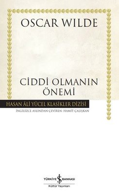 Ciddi Olmanın Önemi - Hasan Ali Yücel Klasikler