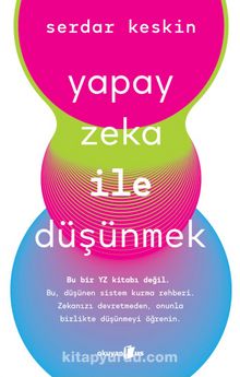 Yapay Zeka ile Düşünmek