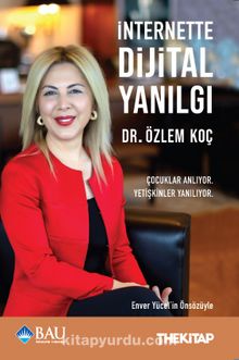 İnternette Dijital Yanılgı