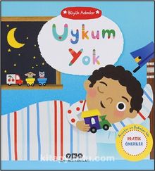 Büyük Adımlar / Uykum Yok