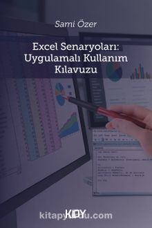Excel Senaryoları: Uygulamalı Kullanım Kılavuzu
