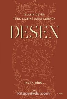 Klasik Devir Türk Tezyini Sanatlarında Desen