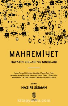 Mahremiyet & Hayatın Sırları ve Sınırları