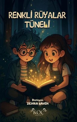 Renkli Rüyalar Tüneli