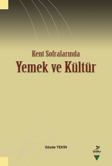 Kent Sofralarında Yemek ve Kültür