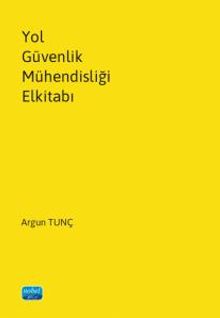 Yol Güvenlik Mühendisliği Elkitabı