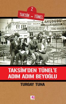 Taksim'den Tünel'e Adım Adım Beyoğlu