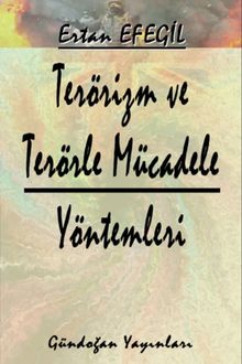 Terörizm ve Terörle Mücadele Yöntemleri (Ders Notları)
