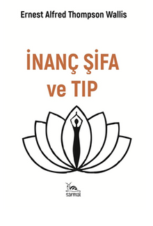 İnanç Şifa ve Tıp