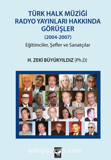 Türk Halk Müziği Radyo Yayınları Hakkında Görüşler (2004-2007)