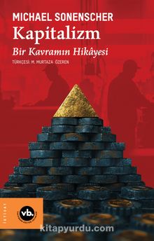 Kapitalizm & Bir Kavramın Hikayesi